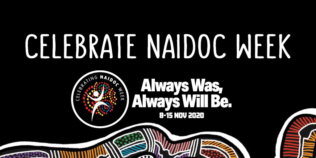 Celebrate NAIDOC Week 2020